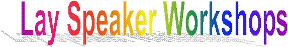 Lay Speaker Workshops